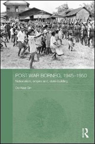Post-War Borneo, 1945-1950