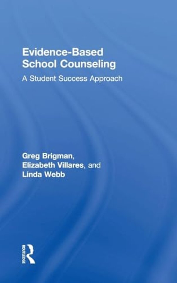 Evidence-Based School Counseling