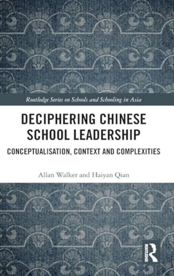 Deciphering Chinese School Leadership