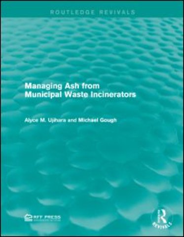 Managing Ash from Municipal Waste Incinerators