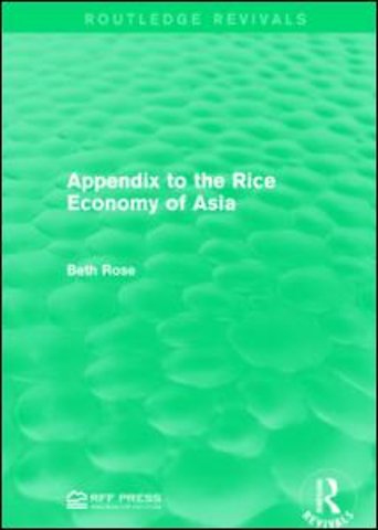 Appendix to the Rice Economy of Asia