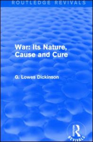 War: Its Nature, Cause and Cure