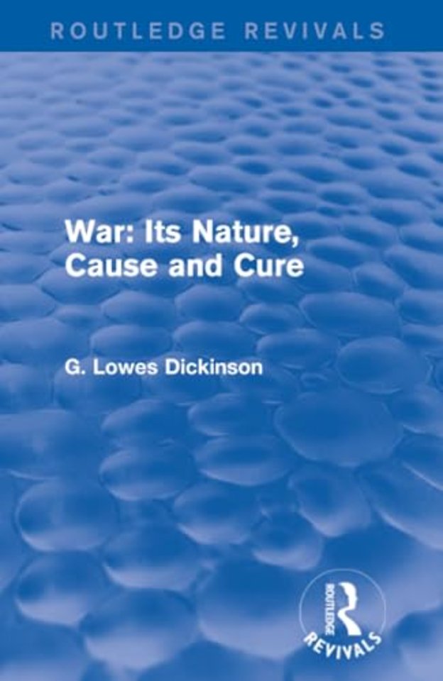 War: Its Nature, Cause and Cure