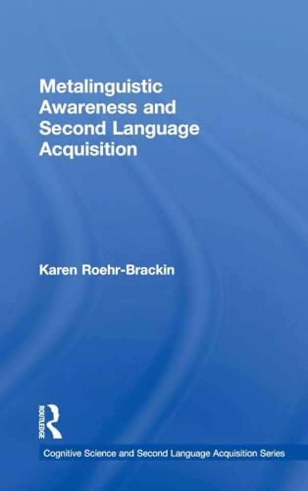 Metalinguistic Awareness and Second Language Acquisition