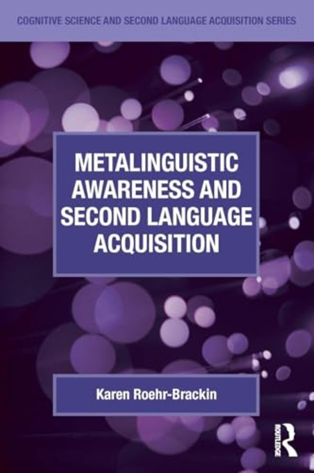 Metalinguistic Awareness and Second Language Acquisition