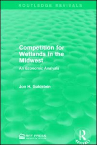 Competition for Wetlands in the Midwest