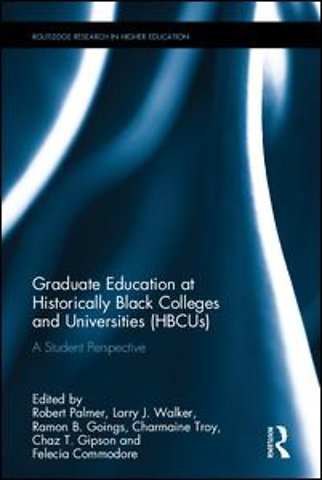 Graduate Education at Historically Black Colleges and Universities (HBCUs)