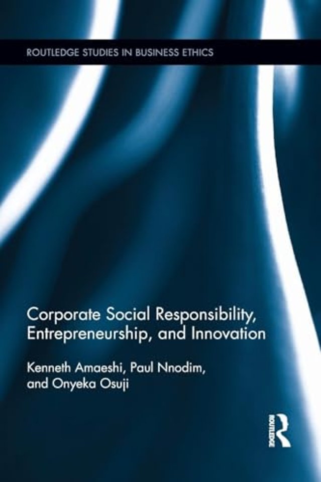Corporate Social Responsibility, Entrepreneurship, and Innovation