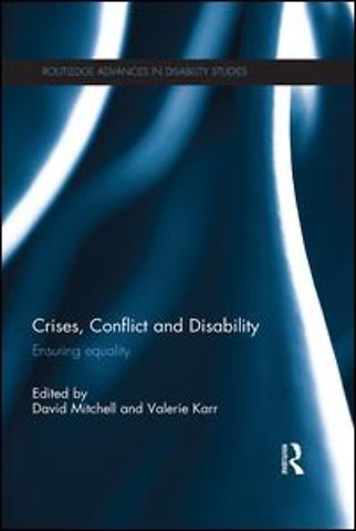 Crises, Conflict and Disability