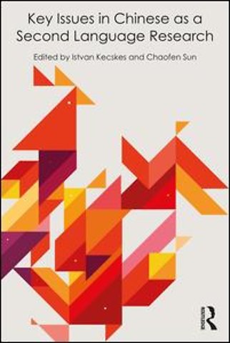 Key Issues in Chinese as a Second Language Research