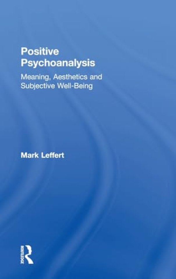 Positive Psychoanalysis
