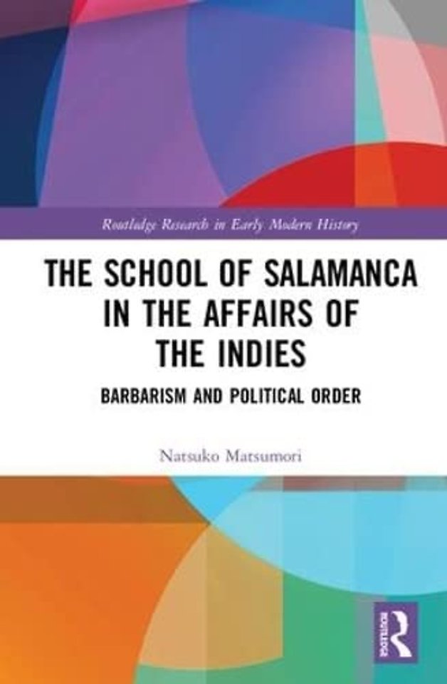 School of Salamanca in the Affairs of the Indies