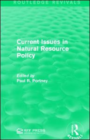 Current Issues in Natural Resource Policy