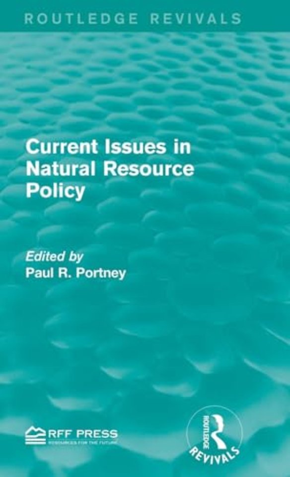 Current Issues in Natural Resource Policy