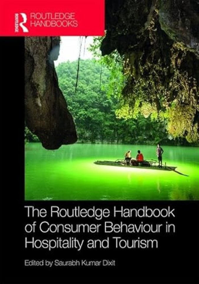 Routledge Handbook of Consumer Behaviour in Hospitality and Tourism