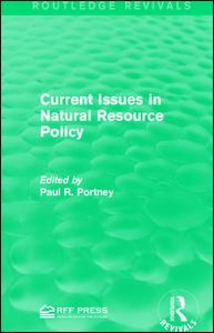Current Issues in Natural Resource Policy