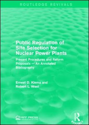 Public Regulation of Site Selection for Nuclear Power Plants