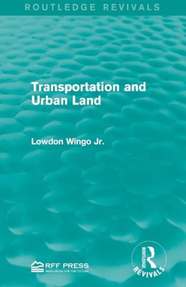 Transportation and Urban Land