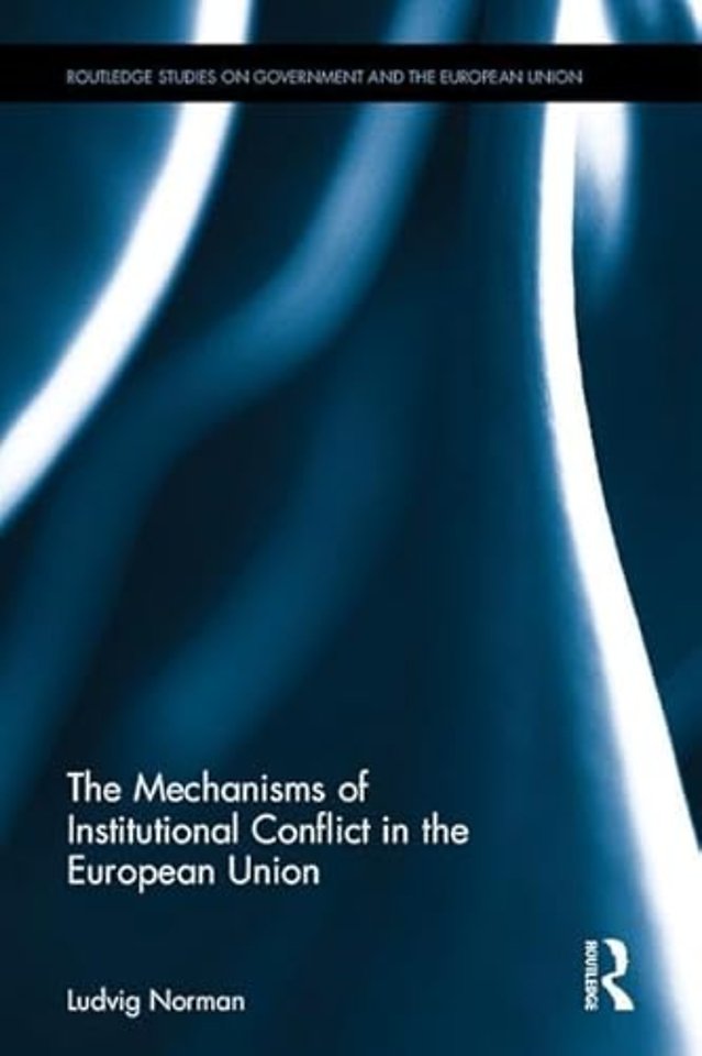 Mechanisms of Institutional Conflict in the European Union