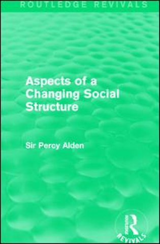 Aspects of a Changing Social Structure