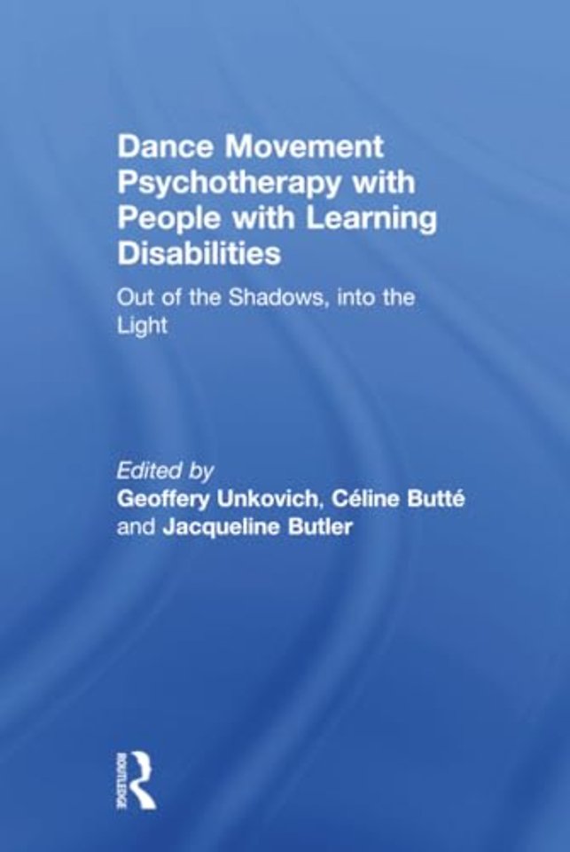 Dance Movement Psychotherapy with People with Learning Disabilities