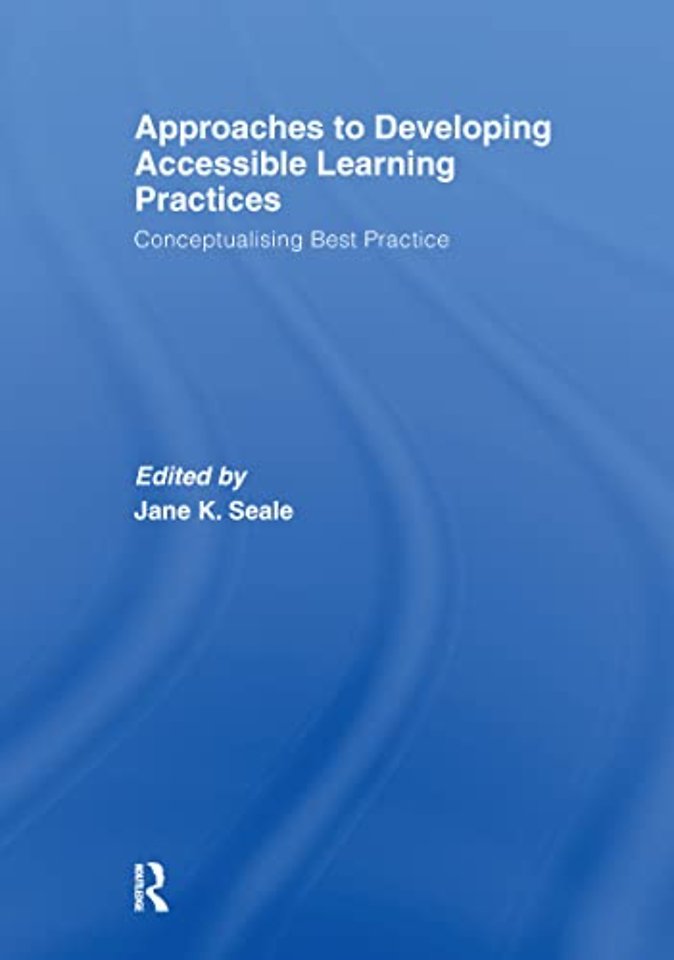 Approaches to Developing Accessible Learning Experiences