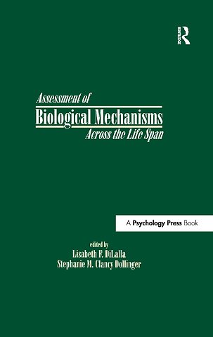 Assessment of Biological Mechanisms Across the Life Span
