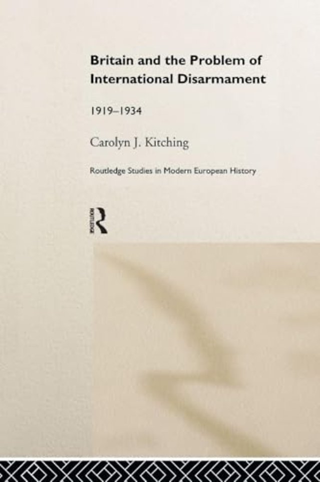 Britain and the Problem of International Disarmament