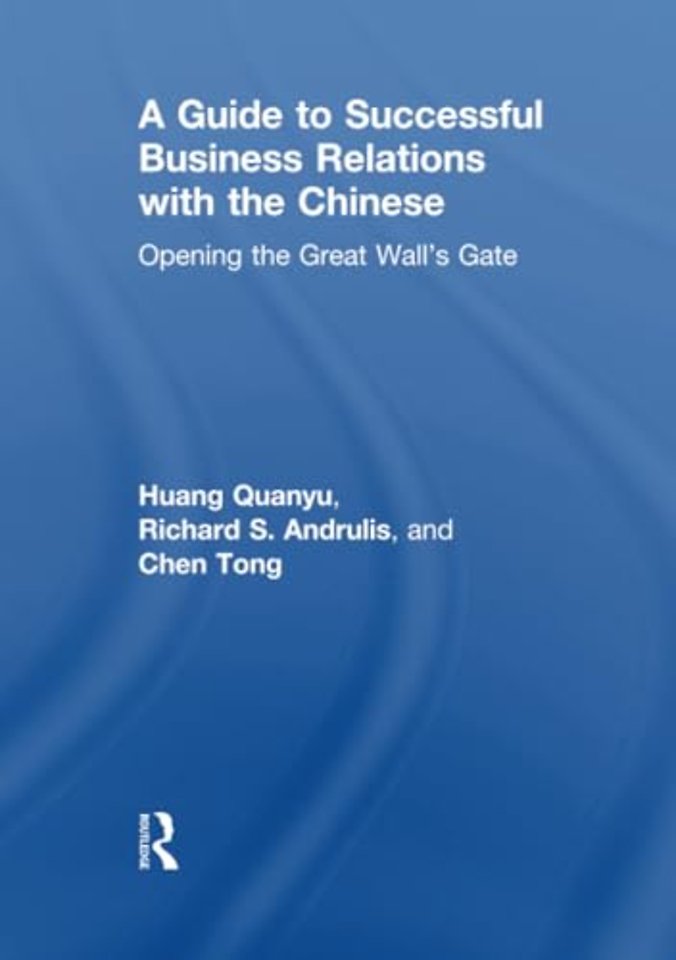 Guide to Successful Business Relations With the Chinese