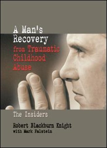 Man's Recovery from Traumatic Childhood Abuse