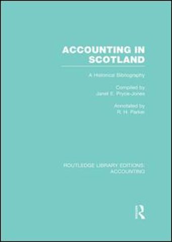 Accounting in Scotland (RLE Accounting)