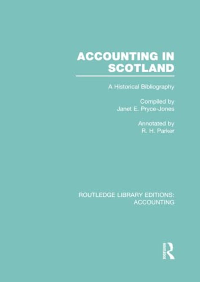 Accounting in Scotland (RLE Accounting)