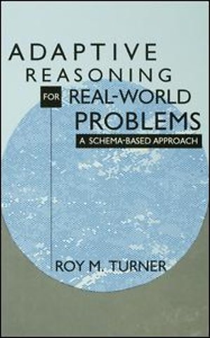 Adaptive Reasoning for Real-world Problems