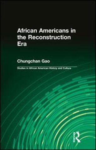 African Americans in the Reconstruction Era