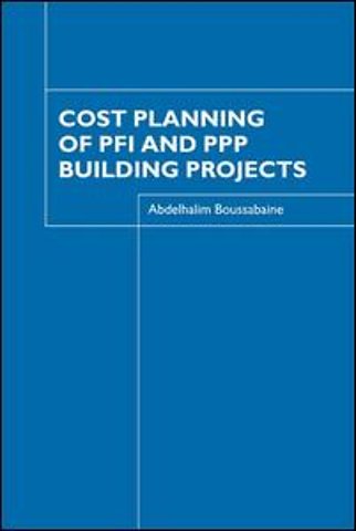 Cost Planning of PFI and PPP Building Projects