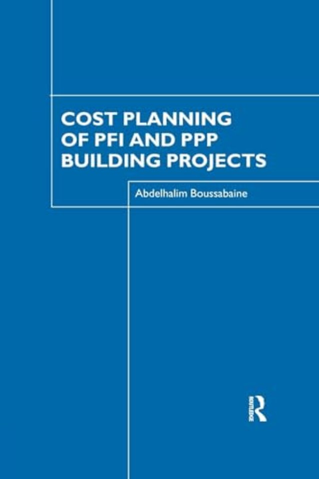 Cost Planning of PFI and PPP Building Projects