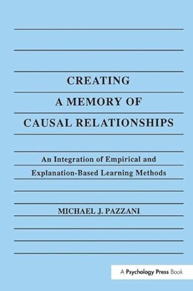 Creating A Memory of Causal Relationships