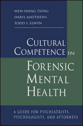Cultural Competence in Forensic Mental Health