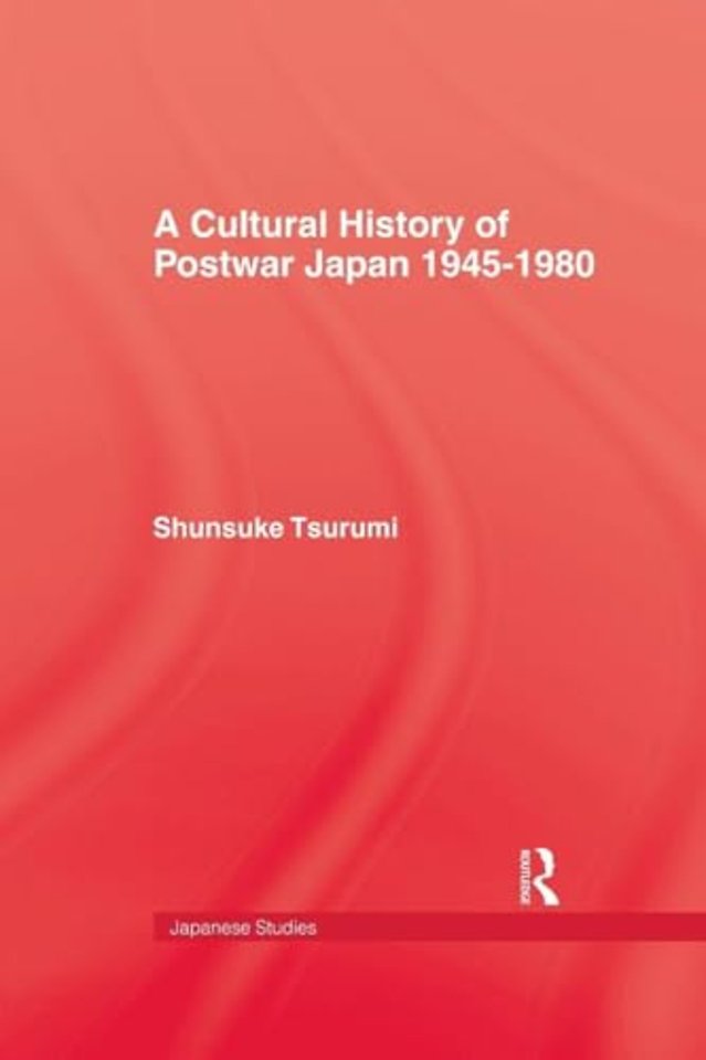Cultural History of Postwar Japan 1945-1980