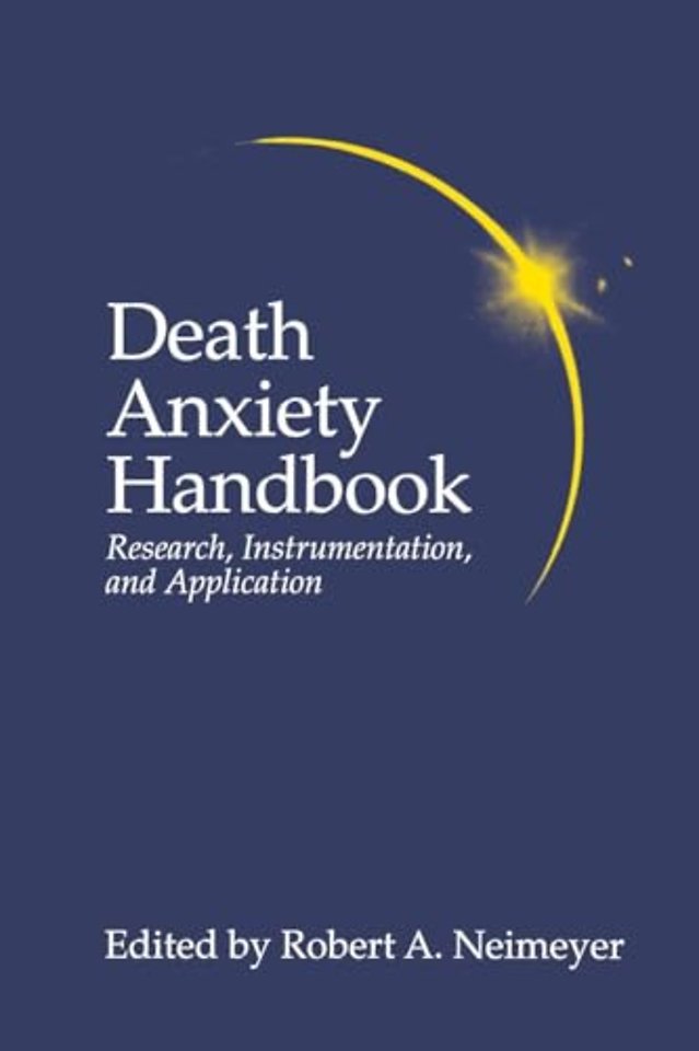 Death Anxiety Handbook: Research, Instrumentation, And Application