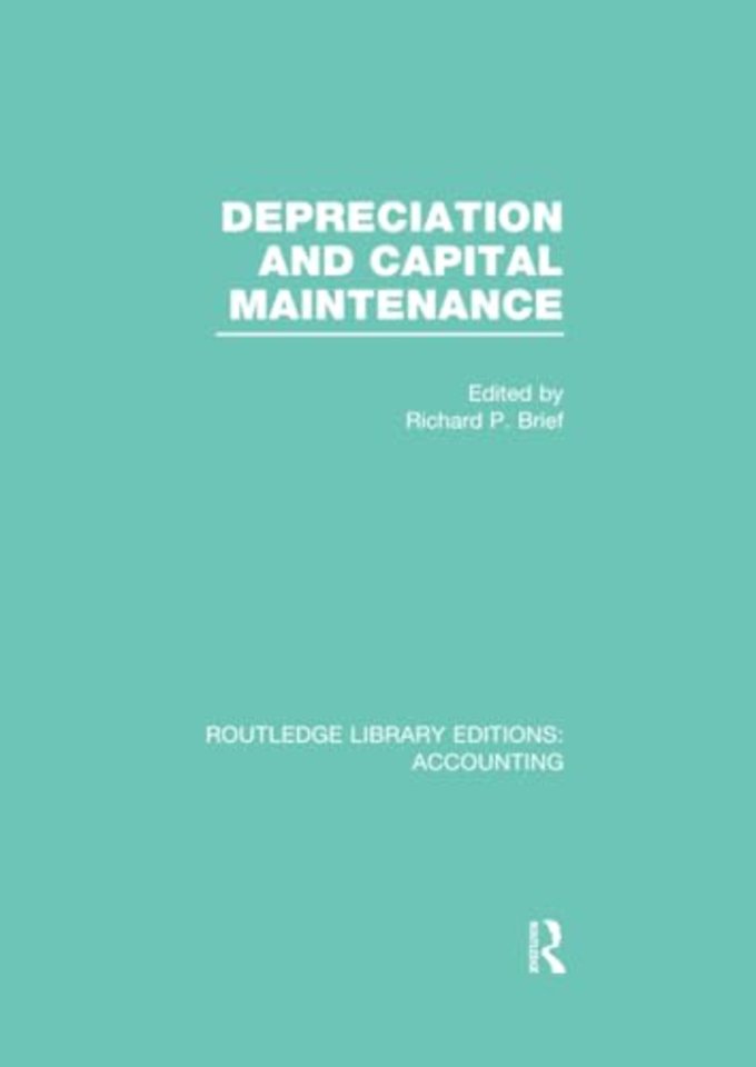 Depreciation and Capital Maintenance (RLE Accounting)