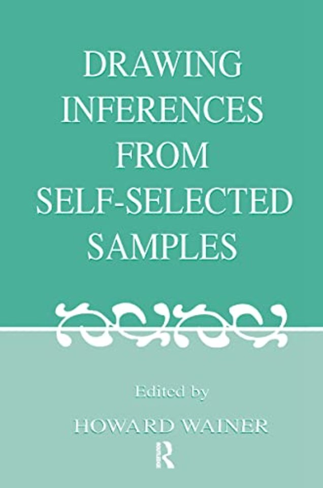 Drawing Inferences From Self-selected Samples