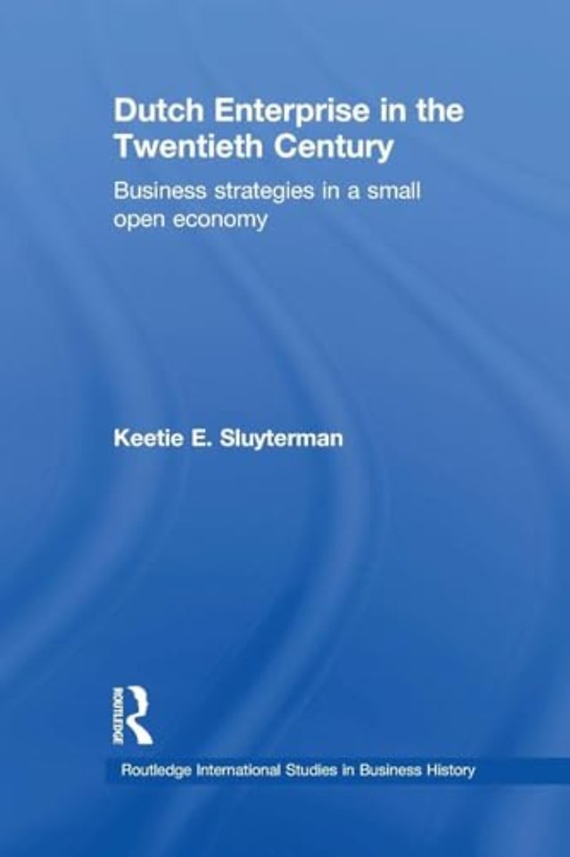 Dutch Enterprise in the 20th Century