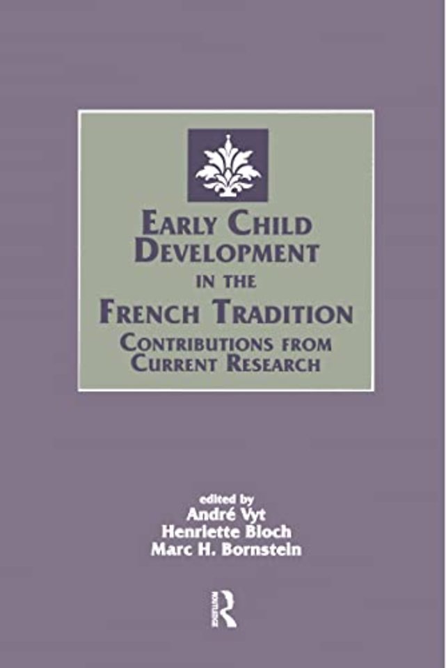 Early Child Development in the French Tradition