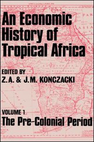 Economic History of Tropical Africa