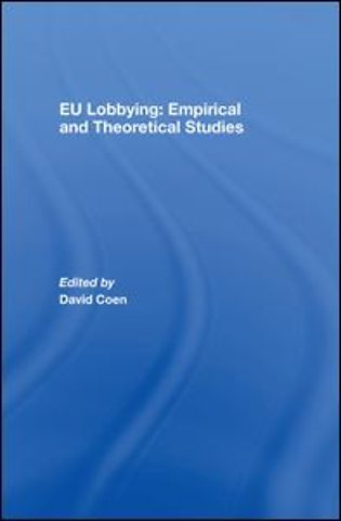 EU Lobbying: Empirical and Theoretical Studies
