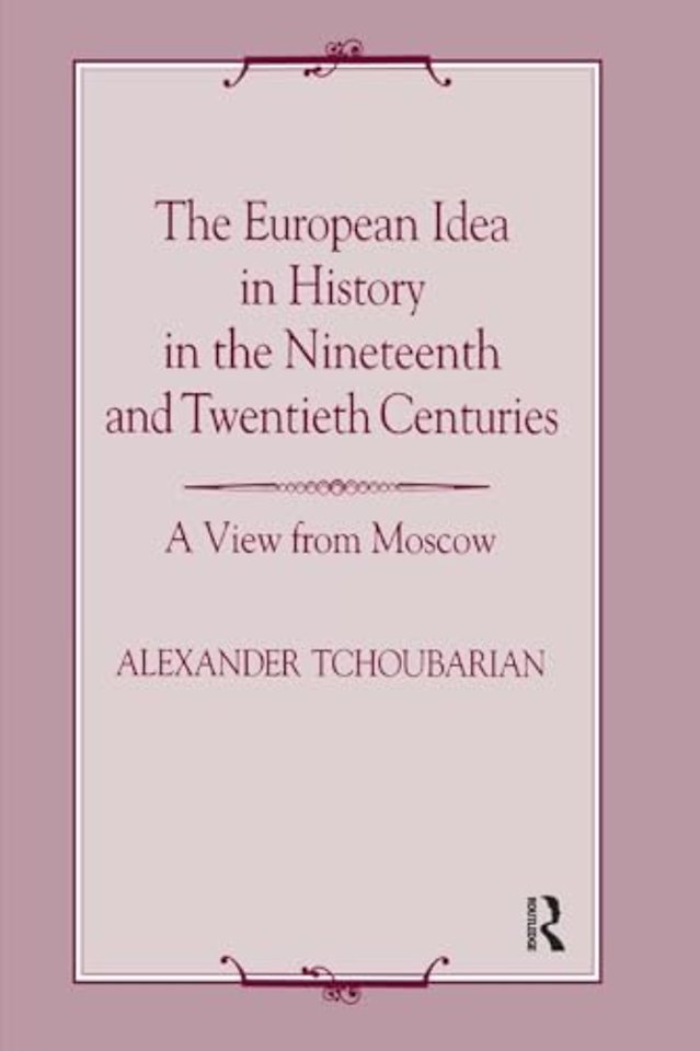 European Idea in History in the Nineteenth and Twentieth Centuries