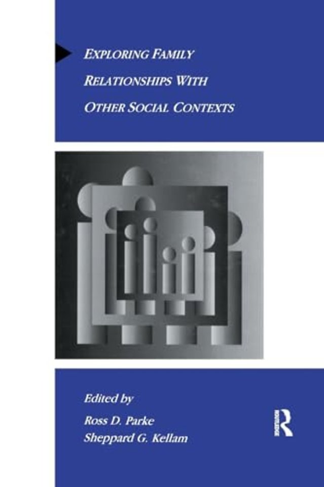 Exploring Family Relationships With Other Social Contexts