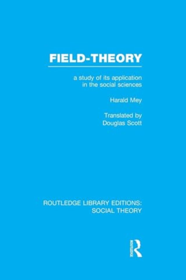 Field-theory (RLE Social Theory)