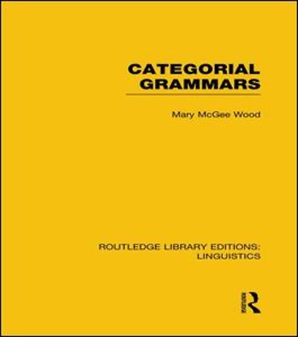 Categorial Grammars (RLE Linguistics B: Grammar)